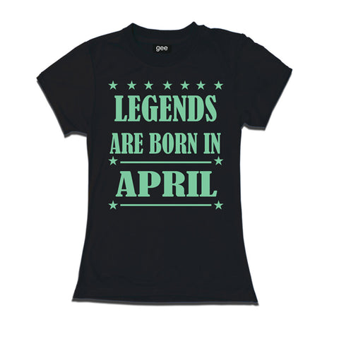 Women-Legends Born in April-Birthday t-shirts