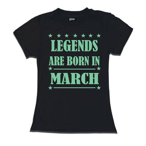 Women-Legends Born in March-Birthday t-shirts