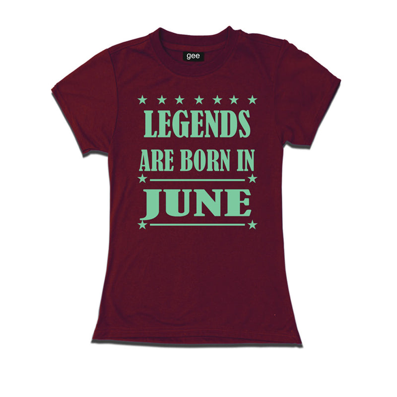 Women-Legends Born in June-Birthday t-shirts
