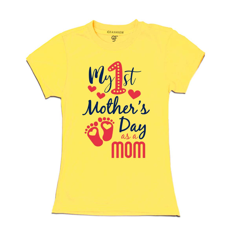 my 1st mother's day as a mom t shirts